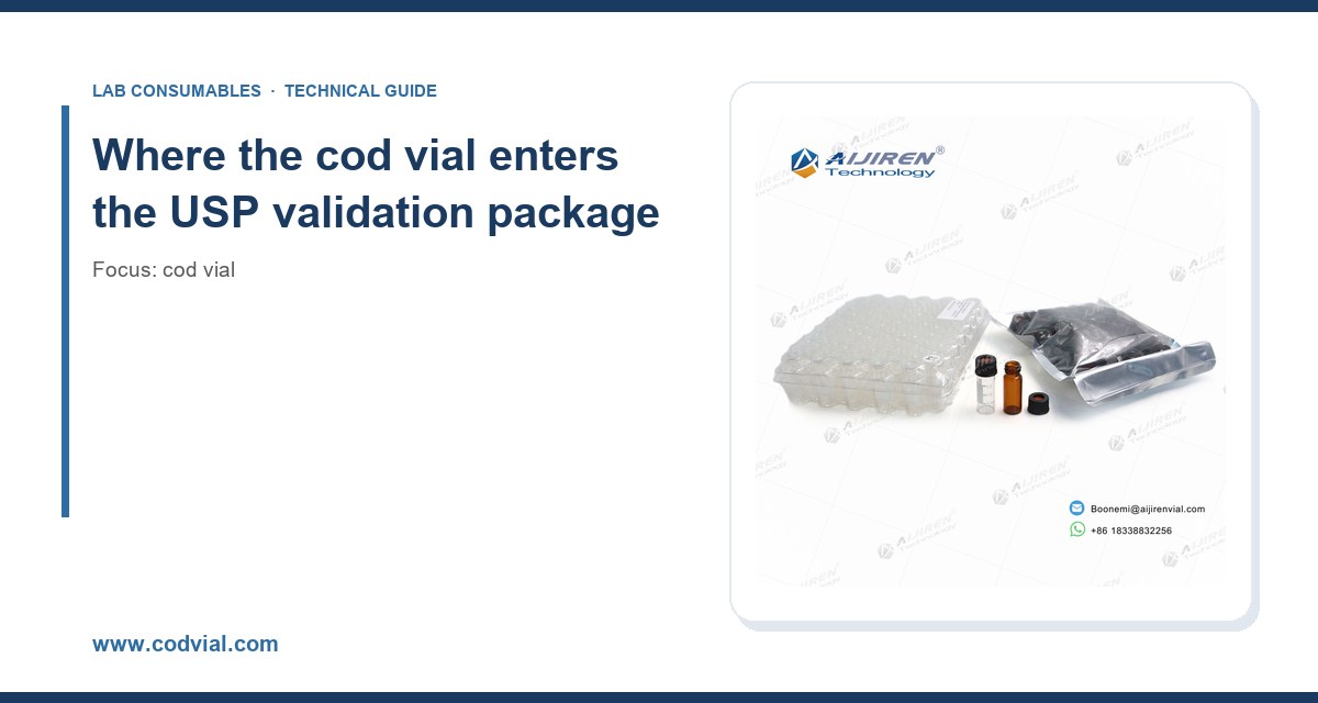 Where the cod vial enters the USP validation package